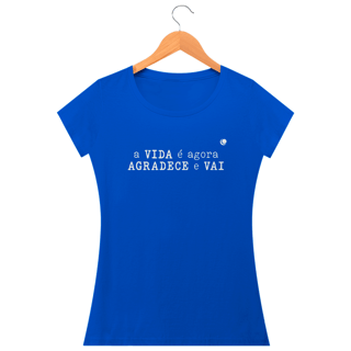 Nome do produto a VIDA é agora AGRADECE e VAI (Baby Long)
