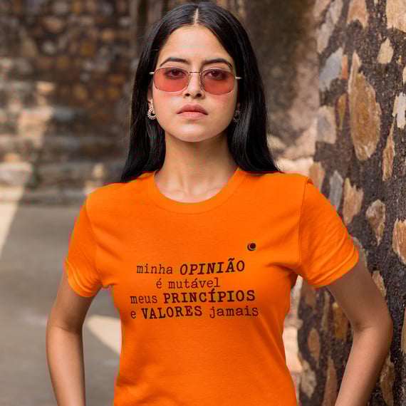 Camiseta - minha OPINIÃO é mutável meus PRINCÍPIOS e VALORES jamais (Baby Long)
