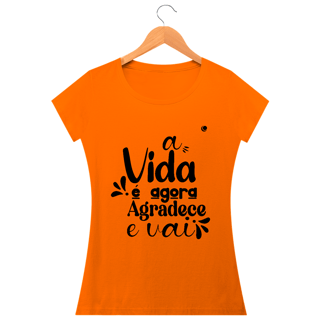 Nome do produto a VIDA é agora AGRADECE e VAI - Versão 2 (Baby Long)