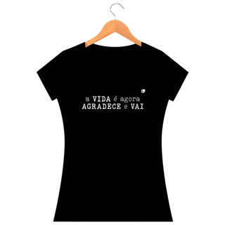 Nome do produto a VIDA é agora AGRADECE e VAI (Baby Long)