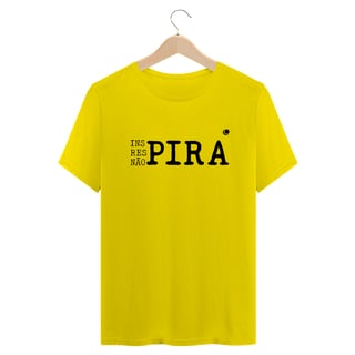 Nome do produto Camiseta - Inspira respira não pira (Unissex)