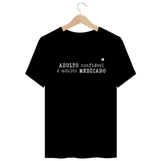 Nome do produto ADULTO confiável é adulto MEDICADO (Unissex)
