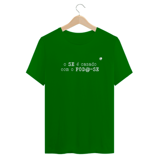 Nome do produto o SE é casado com o FOD@-SE (Unissex)