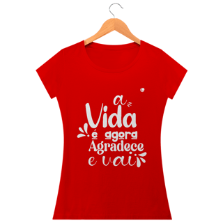 Nome do produto a VIDA é agora AGRADECE e VAI - Versão 2 (Baby Long)