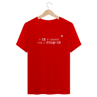 Nome do produto o SE é casado com o FOD@-SE (Unissex)