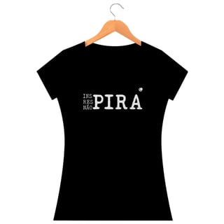 Nome do produto Camiseta - Inspira respira não pira (Baby Long)