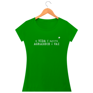 Nome do produto a VIDA é agora AGRADECE e VAI (Baby Long)