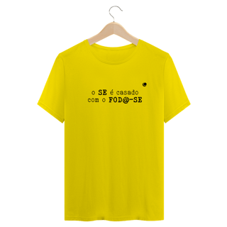 Nome do produto o SE é casado com o FOD@-SE (Unissex)
