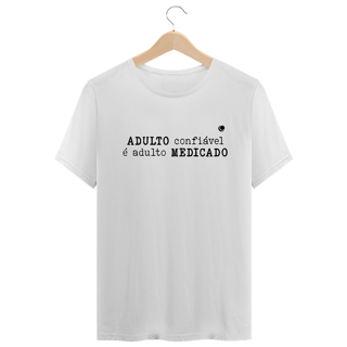 Nome do produto ADULTO confiável é adulto MEDICADO (Unissex)