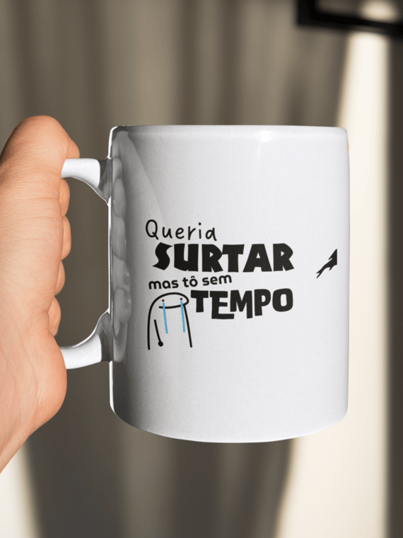 Caneca - Surtar Sem Tempo