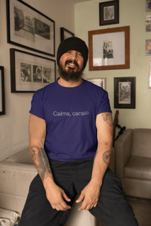 Nome do produto Camisa - Calma, Caraio