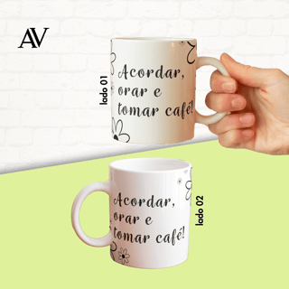 Acordar, orar e tomar cafe! | Caneca