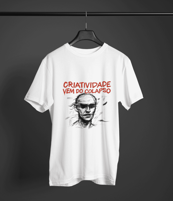 Camiseta Prime - Criatividade vem do colapso! 