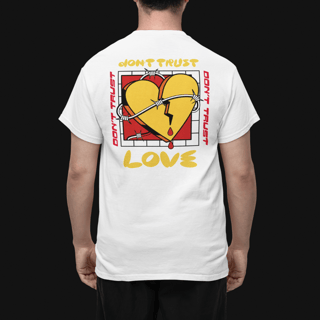 Nome do produto Camiseta Don't Trust In Love