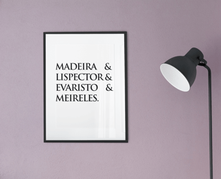 Nome do produto Poster Retrato Madeira&Lispector&Evaristo&Meireles
