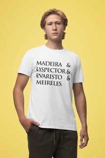 Nome do produto Camiseta Masculina Madeira&Lispector&Evaristo&Meireles