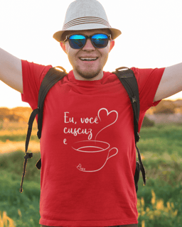Nome do produto Camiseta Eu, Você, Cuscuz e Café Masculina