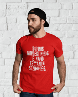 Nome do produto Camiseta Somos Nordestinos Masculina