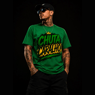 CAMISA COPA ``CHUTA CARALHO´´