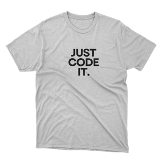 Camiseta - Just Code It.