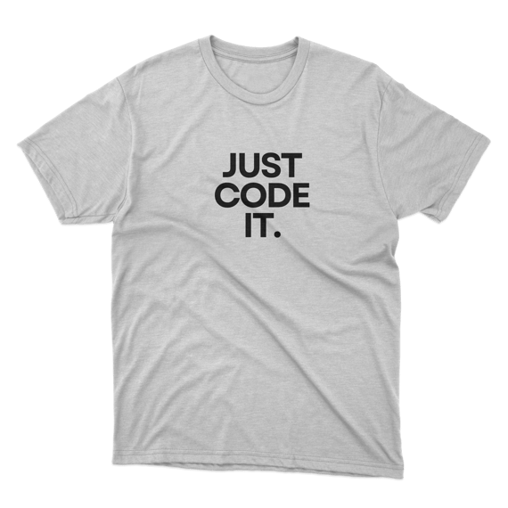 Camiseta - Just Code It.