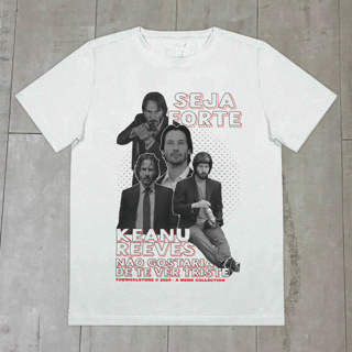 Nome do produto Keanu Reeves - Seja Forte