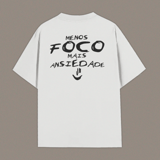 Nome do produto Oversized - Foco + Ansiedade