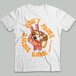 Nome do produto Camiseta - Dont Pause Online Game