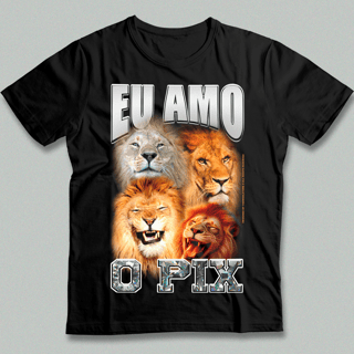 Camiseta - Eu Amo o Pix