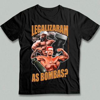 Camiseta - Legalizaram as Bombas