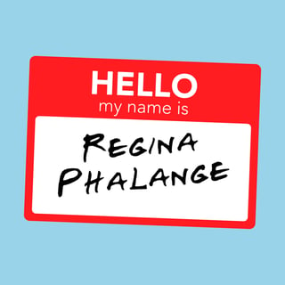 Regina Phalange