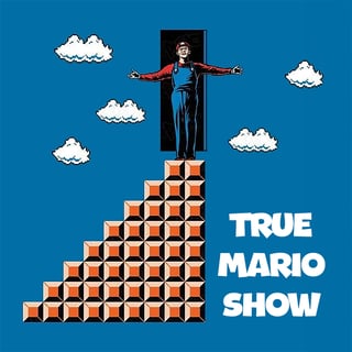 True Mario Show