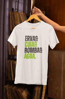 Nome do produto Camiseta ERVA & CUIA & BOMBA & ÁGUA