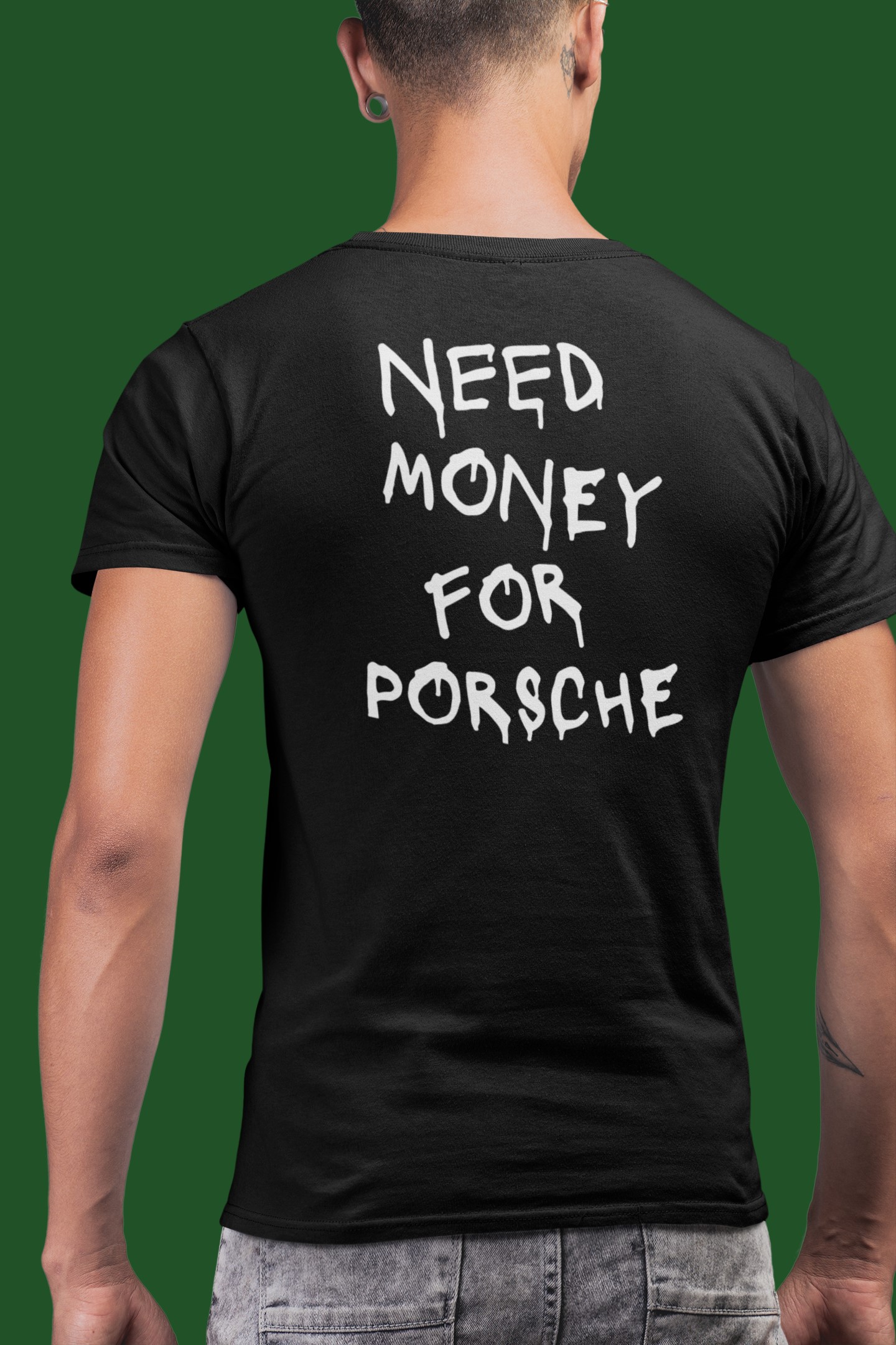 NEED MONEY FOR PORSCHE