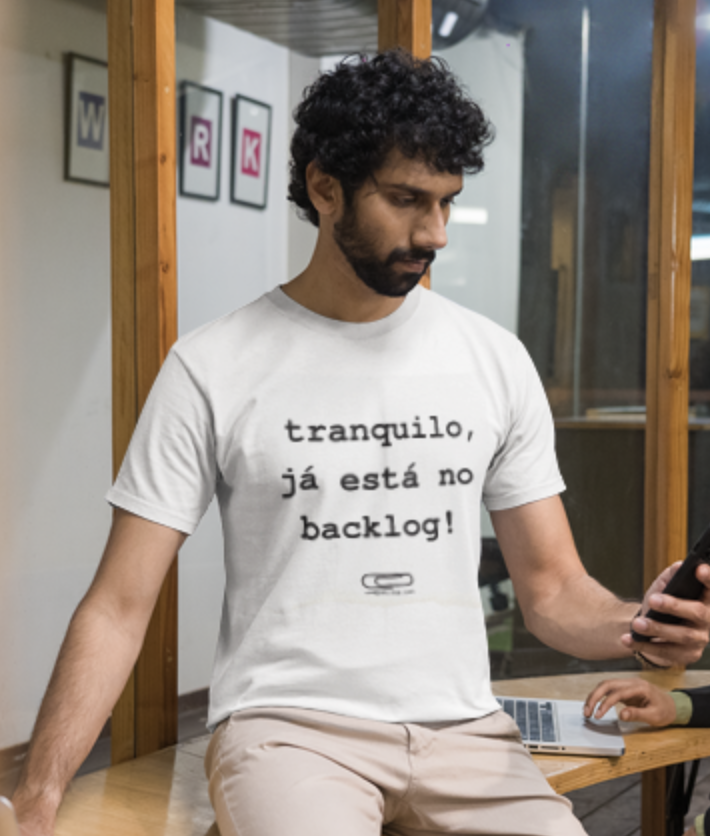 Camiseta Está no Backlog