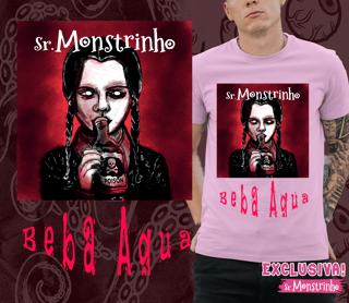 Beba água Wednesday - Sr. Monstrinho