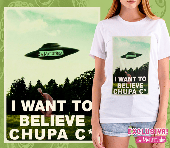I Want to Believe... Sr. Monstrinho