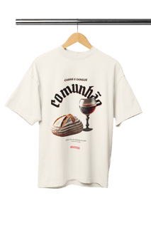 Nome do produto 0009OS - Camiseta Oversized Comunhão
