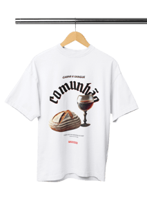 0009OS - Camiseta Oversized Comunhão