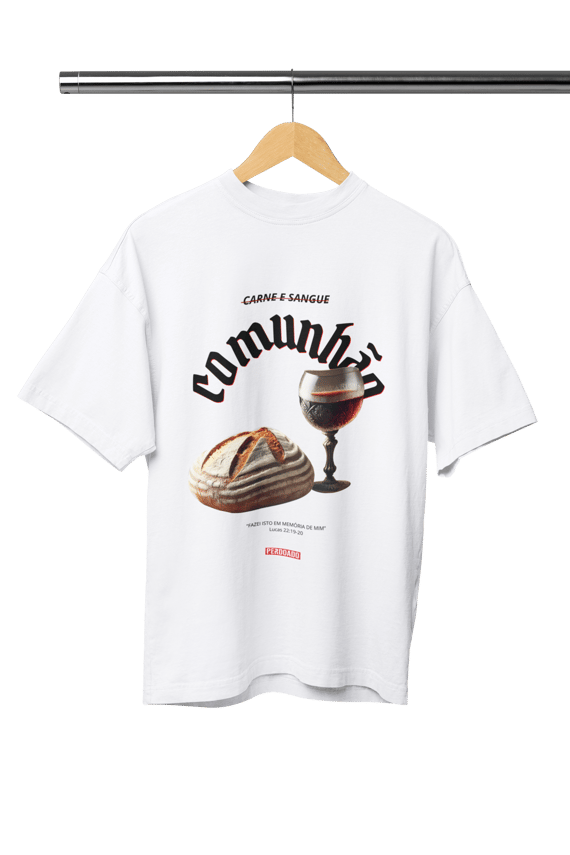 0009OS - Camiseta Oversized Comunhão