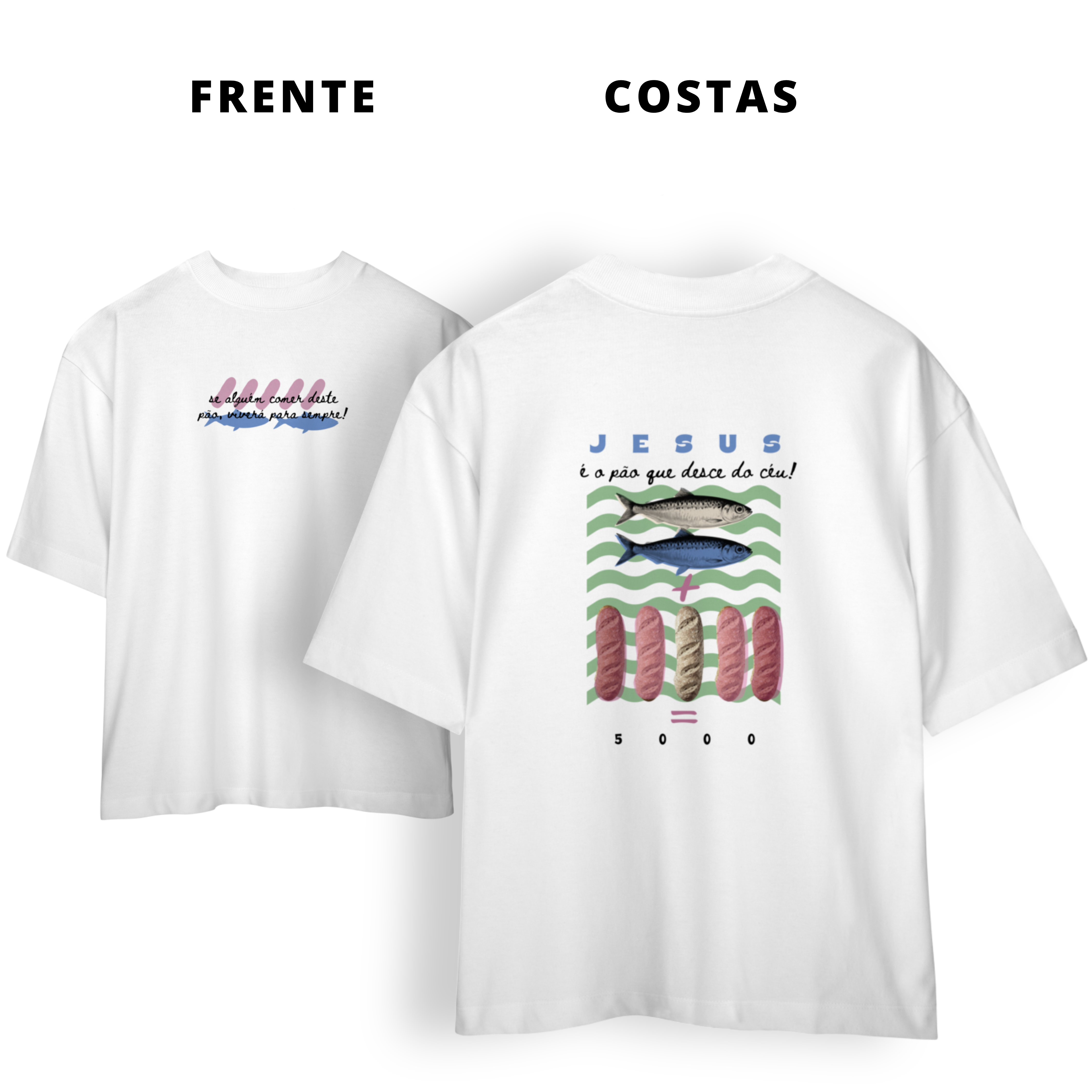 0040OS - Camiseta Oversized Pão da Vida
