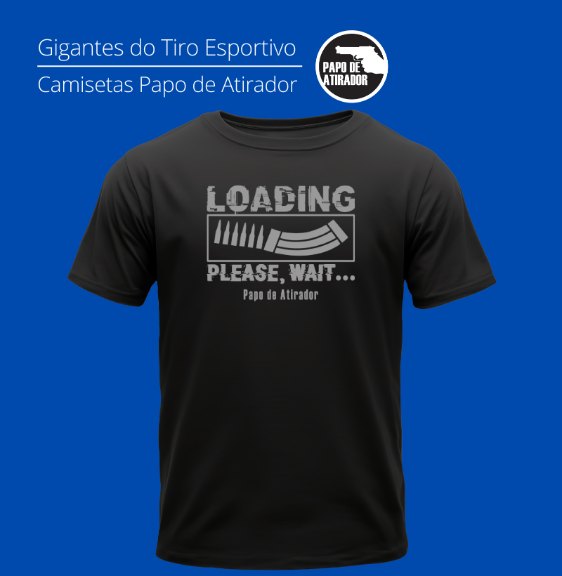 Nome do produto: Loading Papo de Atirador Quality