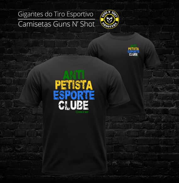 Anti Petista Guns N' Shot CAC Prime