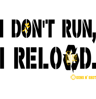 Nome do produto I Don't Run, I Reload CAC Tiro Esportivo Prime