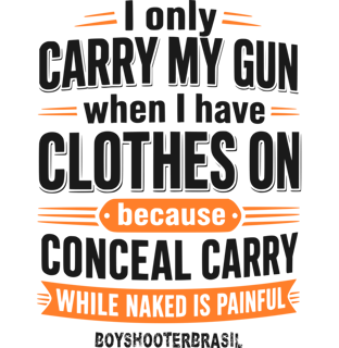Nome do produto I Carry My Gun BoyShooterBrasil Prime