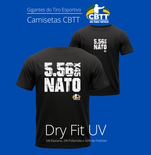 Nome do produto Camiseta Dry Fit UV 5.56x45 NATO CBTT