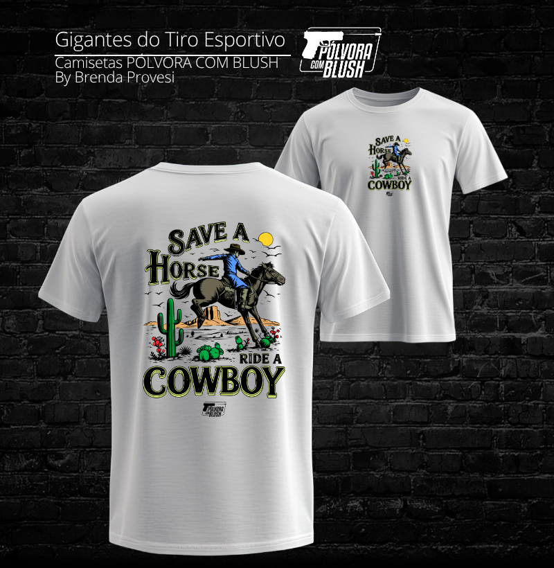 Save a Horse Ride a Cowboy Pólvora com Blush Prime