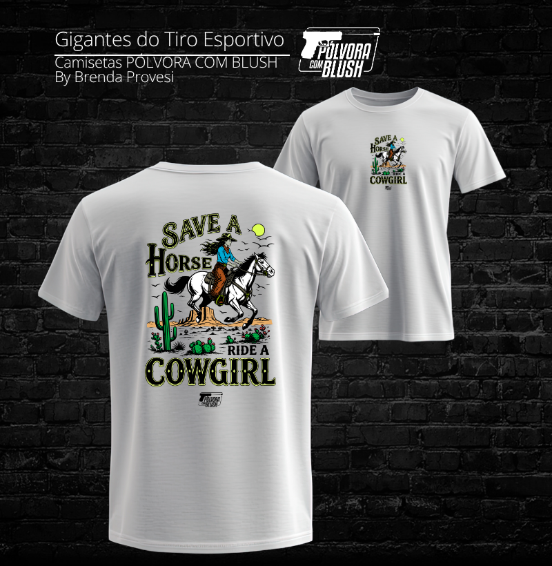 Save a Horse Ride a Cowgirl Pólvora com Blush Prime