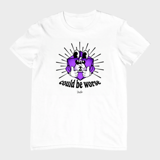 Camiseta Unissex - Could be Worse