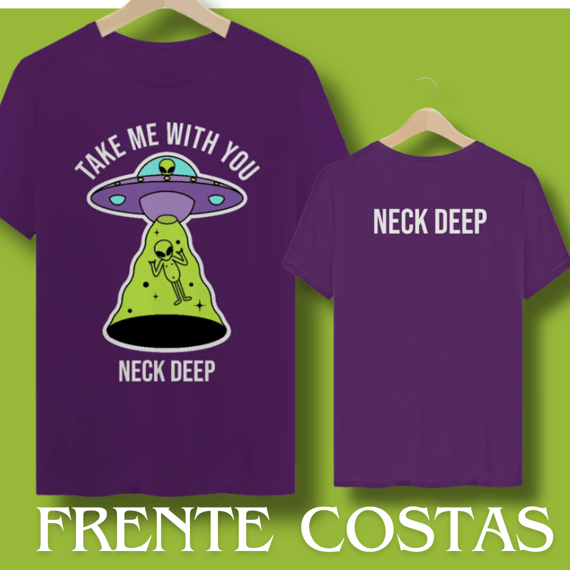 Camiseta Neck Deep - Take Me With You